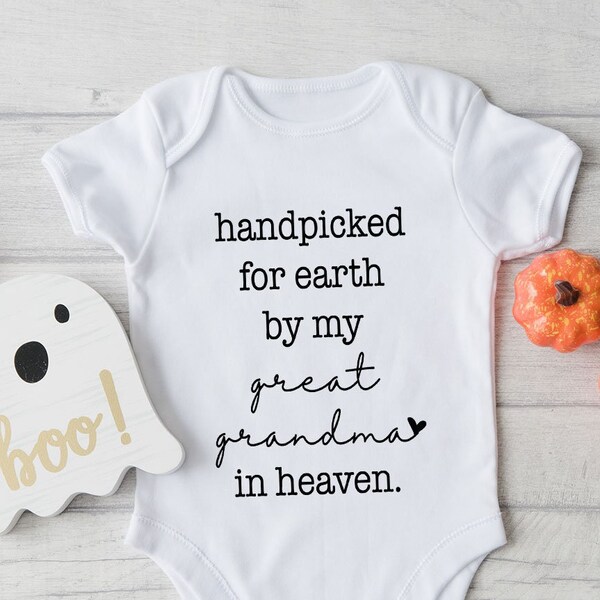 Baby Bodysuit, Baby Clothes, Baby Shower Gift, Grandma in Heaven Tshirt, Handpicked for Earth by My Great Grandma in Heaven Onesie®