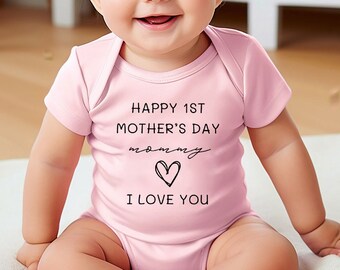 Mother's Day Baby Onesie, Happy 1st Mother's Day I Love You Mommy Bodysuit, First Mother's Day Baby Boy, 1st Mother's Day Baby Girl Outfit