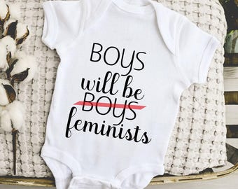 Boys Will Be Feminists Baby Onesie®, Cute Activism Bodysuit, Equality Baby Onesie®, Cute Baby Onesie®, Baby Gift, Baby Shower Gift