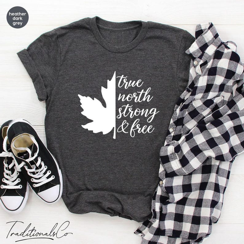 True North Strong And Free Canadian Independence Day Shirt, Happy Canada Day Shirt, Canada Flag Shirt, Canada Day Gift image 4