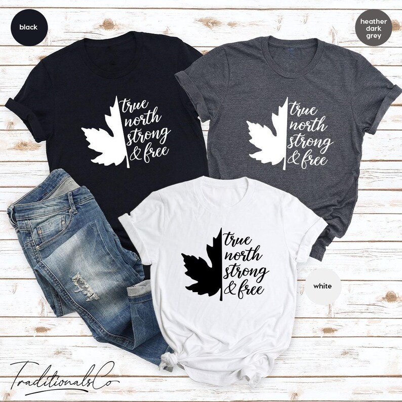 True North Strong And Free Canadian Independence Day Shirt, Happy Canada Day Shirt, Canada Flag Shirt, Canada Day Gift image 3