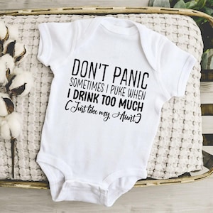 Sometimes I Puke When I Drink Too Much Baby Onesie®, Just Like My Aunt, Funny Baby Onesie®, Baby Shower Gift, Unisex Onesie®, Newborn Onesie image 1