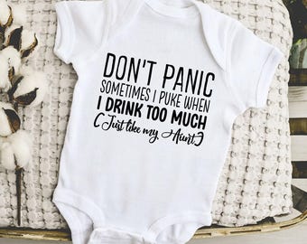 Sometimes I Puke When I Drink Too Much Baby Onesie®, Just Like My Aunt, Funny Baby Onesie®, Baby Shower Gift, Unisex Onesie®, Newborn Onesie