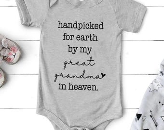 Baby Bodysuit, Baby Clothes, Baby Shower Gift, Grandma in Heaven Tshirt, Handpicked for Earth by My Great Grandma in Heaven Onesie®