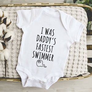 I Was Daddy&#39;s Fastest Swimmer Onesie®, Funny Baby Baby Bodysuit®, Baby Shower Gift, Pregnancy Reveal, Baby Announcement, Unique Baby Gift