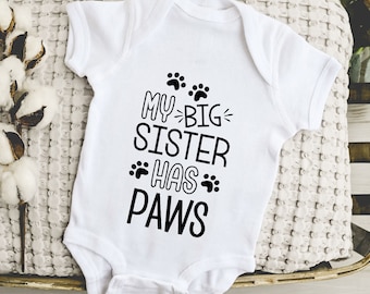 My Big Sister Has Paws Baby Onesies® Bodysuit, Cute Animal Onesie®, Dog Baby Onesie, Baby Shower Gift, Baby Bodysuit, Baby Boy Girl Bodysuit