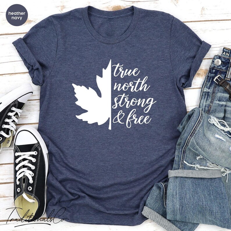 True North Strong And Free Canadian Independence Day Shirt, Happy Canada Day Shirt, Canada Flag Shirt, Canada Day Gift image 7