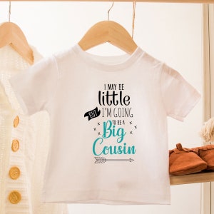 Big Cousin Onesie®, I May Be Little But I'm Going To Be A Big Cousin Onesies®, Cute Baby Onesies®, Reveal Onesie®, New Cousin Baby Bodysuit image 5