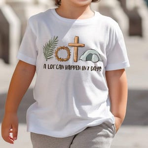 Easter Baby Onesie®, Christian Toddler T-Shirt, He is Risen Kids Shirt, Easter Gift, Jesus Youth Outfit, A Lot Can Happen in 7 Days Bodysuit image 1