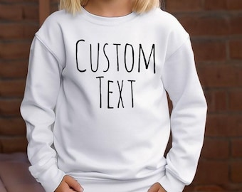 Custom Text Youth Sweatshirt, Custom Design Long Sleeve Baby Bodysuit, Customized Long Sleeve Tee, Custom Clothing, Custom Toddler Shirt