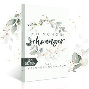 Pregnancy diary "So beautifully pregnant" from Himmel.Herz.Papier® I Designed by parents I Pregnancy diary for entry DIN A4