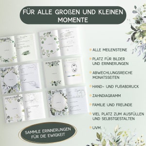 May include: A green and white floral design baby memory book with the text "F&Uuml;R ALLE GROBEN UND KLEINEN MOMENTE" at the top and "SAMMLE ERINNERUNGEN F&Uuml;R DIE EWIGKEIT" at the bottom. The book features a variety of pages for recording milestones, photos, and other memories.
