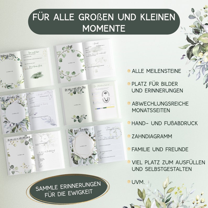 May include: A green and white floral design baby memory book with the text "F&Uuml;R ALLE GROBEN UND KLEINEN MOMENTE" at the top and "SAMMLE ERINNERUNGEN F&Uuml;R DIE EWIGKEIT" at the bottom. The book features a variety of pages for recording milestones, photos, and other memories.