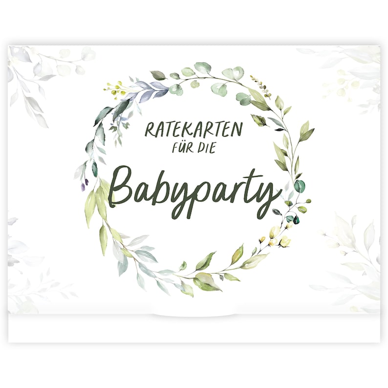 May include: A white card with a green watercolor wreath and the text "Ratekarten f&uuml;r die Babyparty".