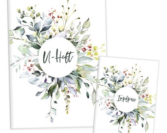 May include: Two printable covers for a notebook and vaccination card. Both covers feature a watercolor design of green and blue leaves with red and yellow berries. The notebook cover has the text "U-Heft" in a circle. The vaccination card cover has the text "Impfpass" in a circle.