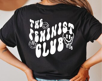 Feminist Shirt Girl Power Shirt Feminist Tshirt Feminist Apparel Feminist Gifts Feminist Quote Shirt Liberal Shirt Human Rights Shirt