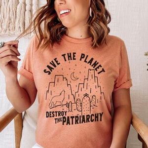 Smash The Patriarchy Feminist Shirt Aesthetic Clothes Activist Shirt Feminist Gift Advocate Shirt Women Girl Power Shirt Trendy Clothes