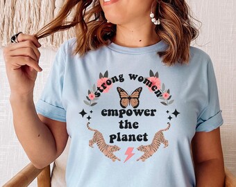 Tiger Shirt Girl Power Shirt Graphic Tiger Tee Tiger Tshirt Empower Women Shirt Advocate Shirt Alt Clothing Feminist Shirt Indie Clothes