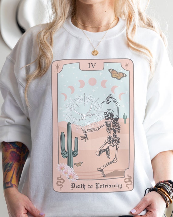 Tarot Shirt Trendy Crewneck Feminist Sweatshirt Tarot Shirts Women Tarot Card Shirt Tarot Sweatshirt Smash The Patriarchy Shirt Feminism