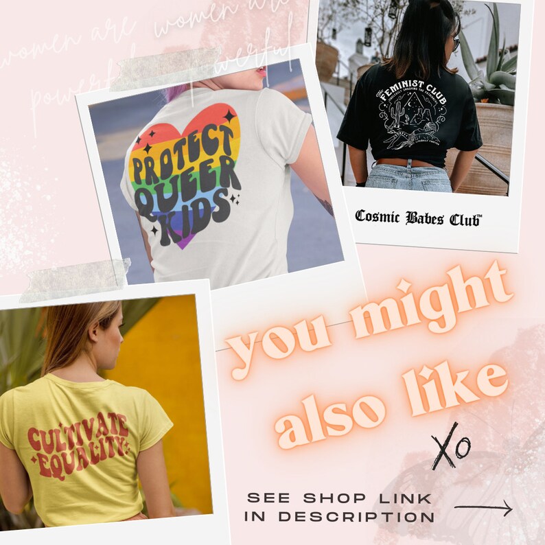Puede incluir: Tres camisetas diferentes con dise&ntilde;os gr&aacute;ficos coloridos. La primera camiseta es blanca con un coraz&oacute;n arco&iacute;ris que dice "Proteger a los ni&ntilde;os queer". La segunda camiseta es amarilla con el texto "Cultivar + Equidad". La tercera camiseta es negra con el texto "Club Feminista" y un gr&aacute;fico de un cactus y una luna creciente.