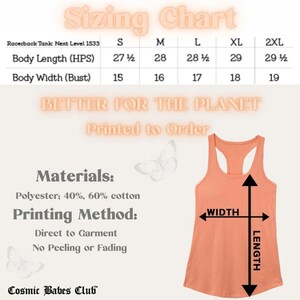 May include: A sizing chart for a racerback tank top with measurements in inches. The tank top is made of 40% polyester and 60% cotton. The chart shows the body length and width in inches for sizes S, M, L, XL, and 2XL. The text "Better for the Planet" and "Printed to Order" is also included. The tank top is shown in a peach color.