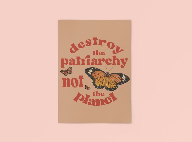 Feminist Poster Destroy The Patriarchy Not The Planet Posters Aesthetic Feminist Artwork Girl Power Poster Equality Poster Feminist Gifts image 3