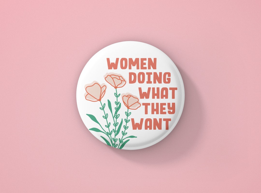 Women Empowerment, Feminist Pin Button, Feminist Gift - Etsy