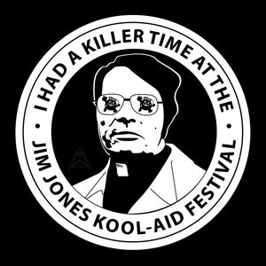 The Original Jim Jones Festival Sticker | High Quality