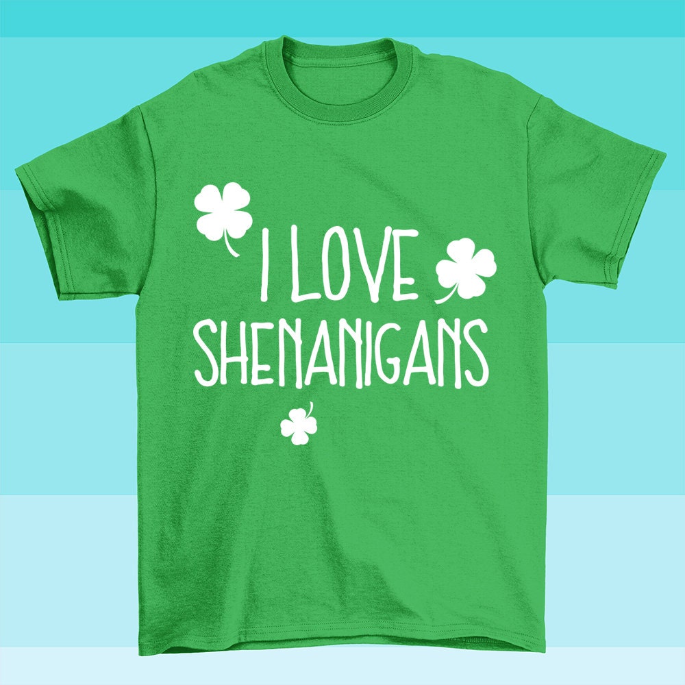 I Love Shenanigans T-shirt Coordinator 