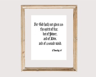 2 Timothy 1:7 of The Holy Bible (King James Version/KJV), art print of hand-lettered calligraphy suitable for framing