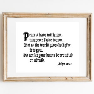 John 14:27 of The Holy Bible (New American Bible Revised Edition/NABRE), art print of hand-lettered calligraphy suitable for framing