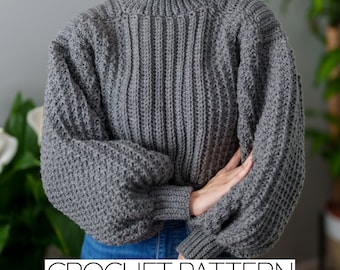 Crochet Pattern | Mock Neck Sweater | Balloon Sleeve Sweater | PDF Download