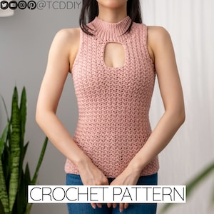 May include: A pink crochet top with a keyhole neckline and sleeveless design. The top is made with a delicate stitch pattern and has a fitted silhouette.  CROCHET PATTERN is written in white text at the bottom of the image.