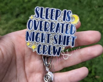 Night Shift Badge Reel, Funny Nurse Badge Reel, Glitter Badge Clip, Gift for Nurse, Nurse ID Holder, Sarcastic Badge Reel, Tech Badge Reel