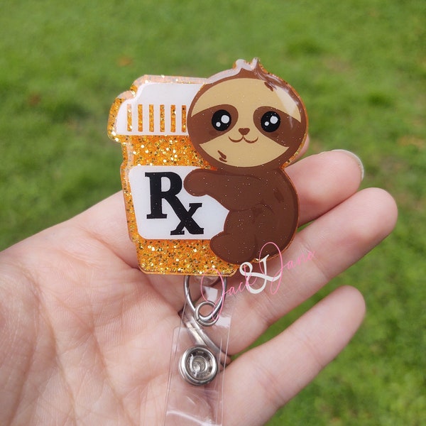 Sloth RX Badge Reel, Retractable Badge Reel, Pharmacy Tech Badge Holder, Pill Bottle Badge Reel, Pharmacist ID Holder, Cute Nurse Badge Reel