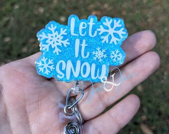 Let It Snow Badge Reel: Glitter Snowflake Winter ID Holder