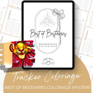 May include: A digital tablet displaying a coloring tracker titled Best of Bestiaires, featuring a castle and bow illustration. A colorful lion graphic is layered over the screen. The background shows multiple pages of the tracker with the same title.