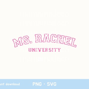 instant download · ms. rachel, ms. rachel university svg file, songs for littles, ready to print ms. rachel png clip art for sublimation