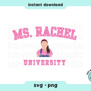 instant download · ms. rachel, ms. rachel university svg file, songs for littles, ready to print ms. rachel png clip art for sublimation