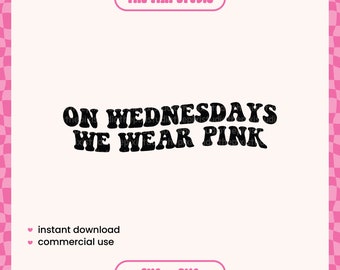 On Wednesdays We Wear Pink Svg · Retro Wavy Text Svg · Retro Mean Girls Svg · So Fetch Svg · Funny Mean Girls Svg · Pink Wednesday Svg