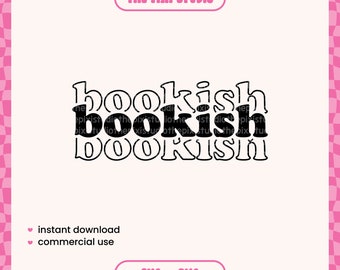May include: A digital design featuring the word "bookish" stacked three times in a retro font. The design is in black and white, set against a light pink background with a checkered pattern. Includes "instant download" and "commercial use" text.