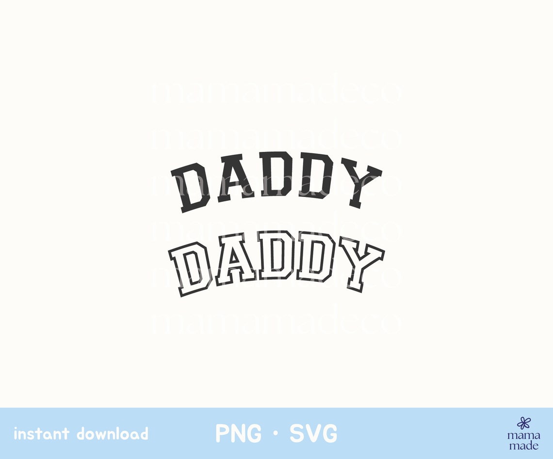 Instant Download · Daddy Png for Shirt, Vintage Varisty Inspired Cut ...