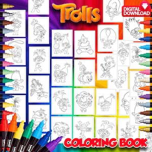 May include: A collection of black and white Trolls coloring book pages with various characters. The word "Trolls" is displayed in yellow and orange. The words "Coloring Book" are in red. A set of colorful markers are in the foreground.