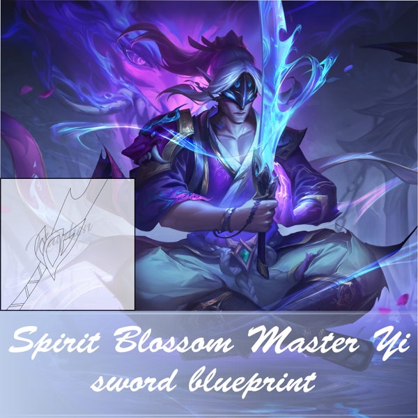 Spirit Blossom Master Yi Sword Blueprint Template PDF League of Legends cosplay