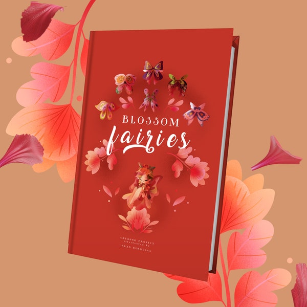 ARTBOOK | Blossom Fairies |  Illustrations  | Art Collection & Stories | Fairies Book Exclusive edition