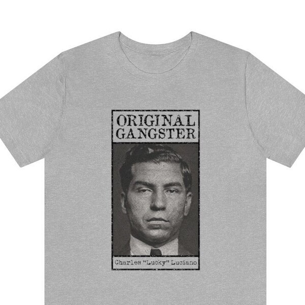 Charles "Lucky" Luciano, Original Gangster Men T-Shirt, Vintage Mobster Women Tee, Retro Style Mafia Shirt Gift, Murder Inc, Crime Inspired