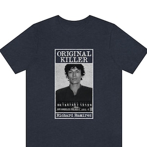 Original Killer T-Shirt, Richard Ramirez Mugshot Men T Shirt, Famous American Serial Killers Fan, Murder Shirt For Women, Creepy Apparel