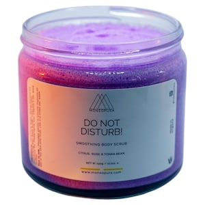 Do Not Disturb Body Scrub - Moisturising Sugar Scrub
