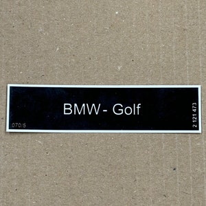 1x etiqueta adhesiva de pintura BMW-golf E21 E24 E12 E28 E23 E9 #2121473