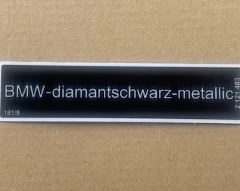 1x BMW-diamantschwarz-metallic Paint sticker label E30, E24, E28, E23, E34, E32, E31, E36 #2121483
